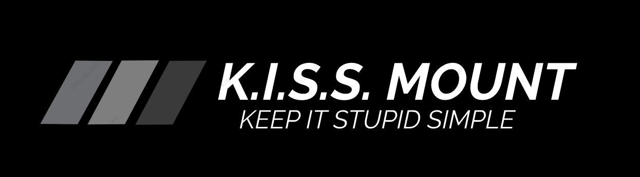 K.I.S.S. Mount